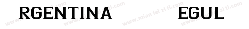 Argentina 1990 Regul字体转换